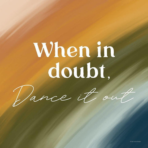 When in Doubt-Dance it Out Black Ornate Wood Framed Art Print with Double Matting by Lady Louise Designs