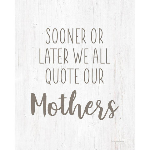Quote Our Mothers Black Modern Wood Framed Art Print by Lady Louise Designs
