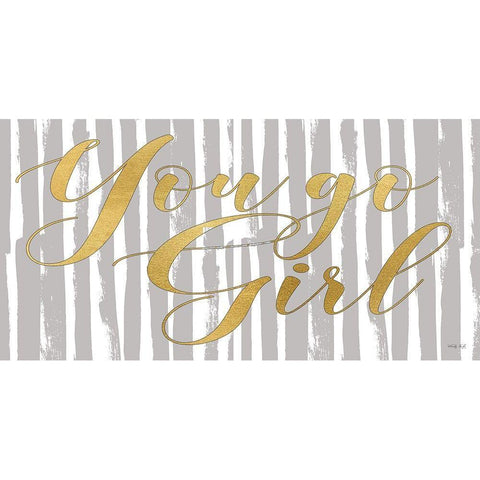 You Go Girl Gold Ornate Wood Framed Art Print with Double Matting by Jacobs, Cindy
