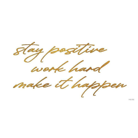 Stay Positive Black Modern Wood Framed Art Print with Double Matting by Jacobs, Cindy