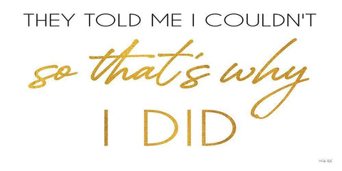 I Did Black Ornate Wood Framed Art Print with Double Matting by Jacobs, Cindy