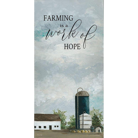 Farming is a Work of Hope White Modern Wood Framed Art Print by Jacobs, Cindy