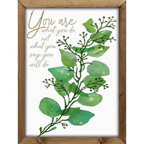 You Are What You Do White Modern Wood Framed Art Print by Jacobs, Cindy