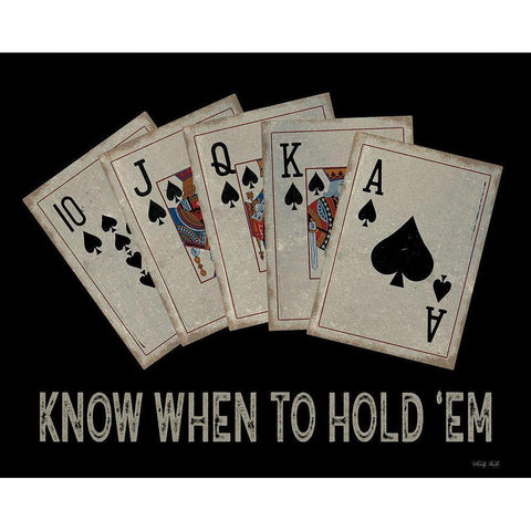 Know When to Hold em White Modern Wood Framed Art Print by Jacobs, Cindy