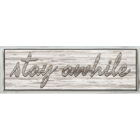 Stay Awhile White Modern Wood Framed Art Print by Jacobs, Cindy