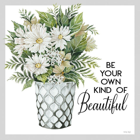 Be Your Own Kind of Beautiful White Modern Wood Framed Art Print with Double Matting by Jacobs, Cindy