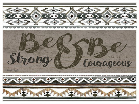 Be Strong and Be Courageous Black Ornate Wood Framed Art Print with Double Matting by Jacobs, Cindy