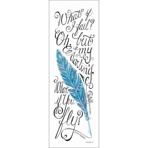 What if I Fail? White Modern Wood Framed Art Print by Strain, Deb