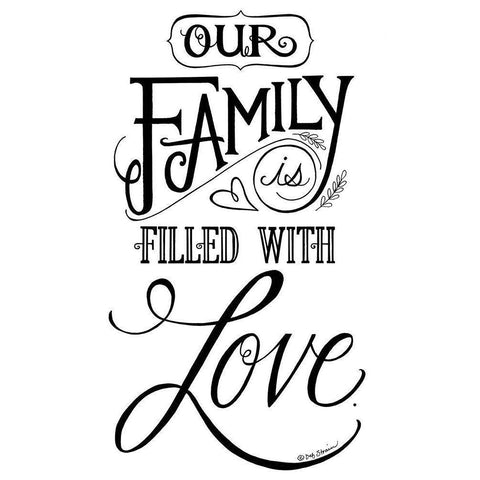 Our Family is Filled With Love White Modern Wood Framed Art Print by Strain, Deb