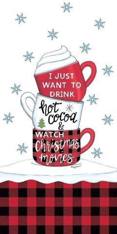 Drink Hot Cocoa And Watch Christmas Movies White Modern Wood Framed Art Print with Double Matting by Strain, Deb