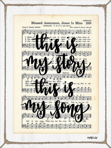 Blessed Assurance - This is My Story White Modern Wood Framed Art Print with Double Matting by Imperfect Dust