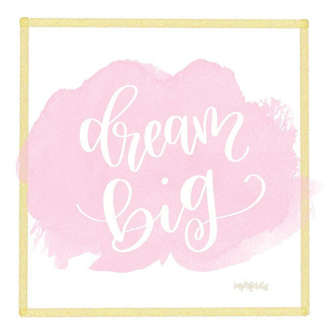 Dream Big Black Ornate Wood Framed Art Print with Double Matting by Imperfect Dust