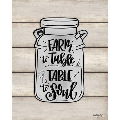 Farm to Table ~ Table to Soul  Black Modern Wood Framed Art Print by Imperfect Dust
