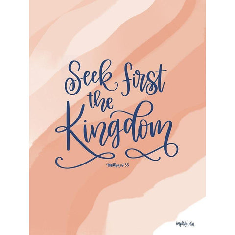 Seek First the Kingdom White Modern Wood Framed Art Print by Imperfect Dust