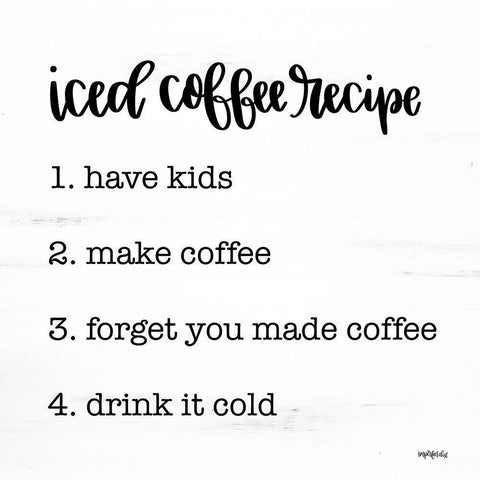 Iced Coffee Recipe Black Modern Wood Framed Art Print with Double Matting by Imperfect Dust