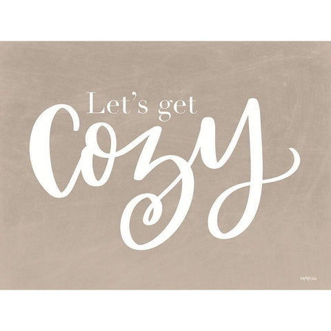 Lets Get Cozy   White Modern Wood Framed Art Print by Imperfect Dust