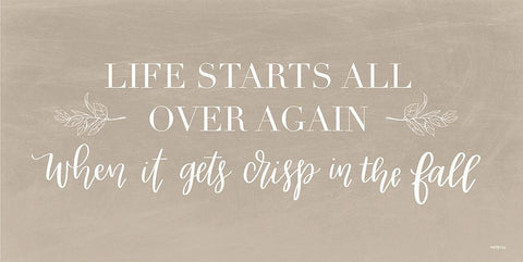 Life Starts Over Again White Modern Wood Framed Art Print with Double Matting by Imperfect Dust