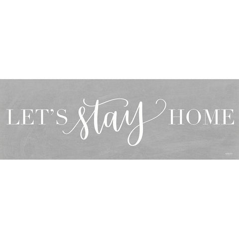 Lets Stay Home I White Modern Wood Framed Art Print by Imperfect Dust