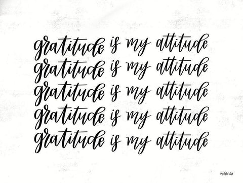 Gratitude is My Attitude  Black Ornate Wood Framed Art Print with Double Matting by Imperfect Dust