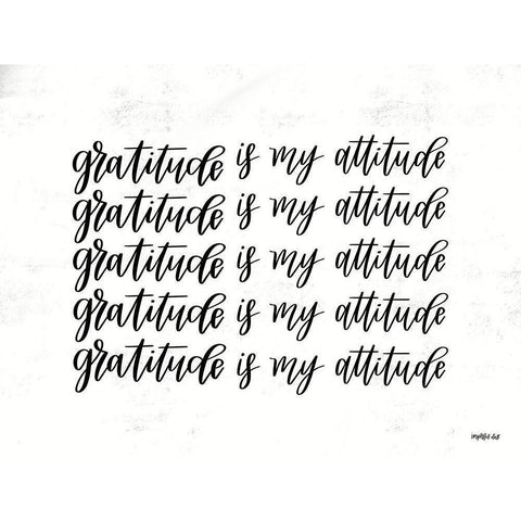 Gratitude is My Attitude  White Modern Wood Framed Art Print by Imperfect Dust