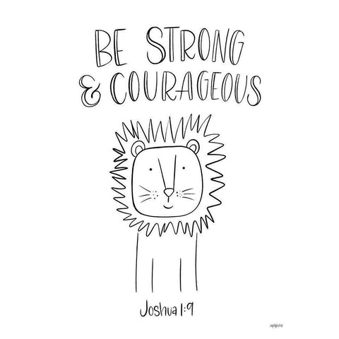 Be Strong and Courageous Gold Ornate Wood Framed Art Print with Double Matting by Imperfect Dust