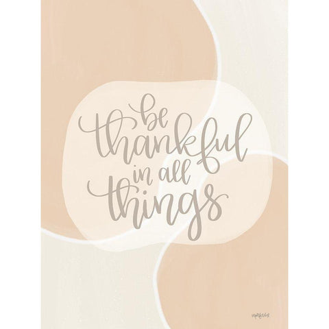 Be Thankful in All Things Gold Ornate Wood Framed Art Print with Double Matting by Imperfect Dust