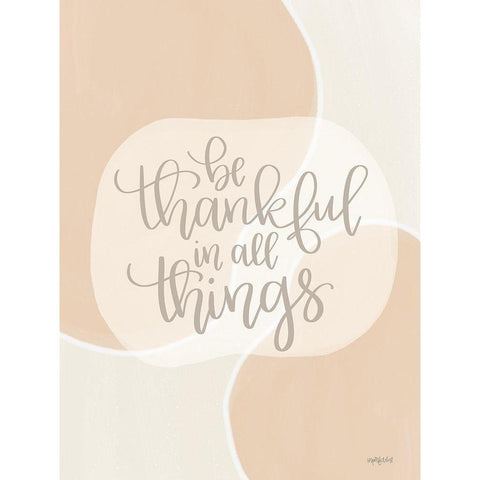 Be Thankful in All Things White Modern Wood Framed Art Print by Imperfect Dust