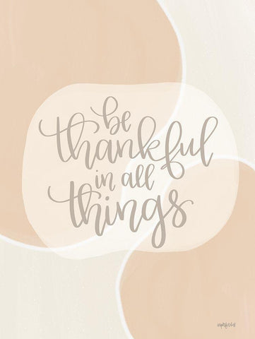 Be Thankful in All Things Black Ornate Wood Framed Art Print with Double Matting by Imperfect Dust