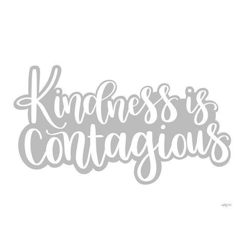 Kindness is Contagious Black Modern Wood Framed Art Print with Double Matting by Imperfect Dust