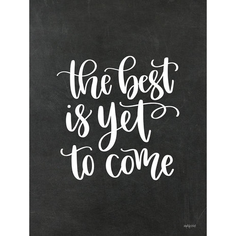 The Best is Yet to Come Gold Ornate Wood Framed Art Print with Double Matting by Imperfect Dust