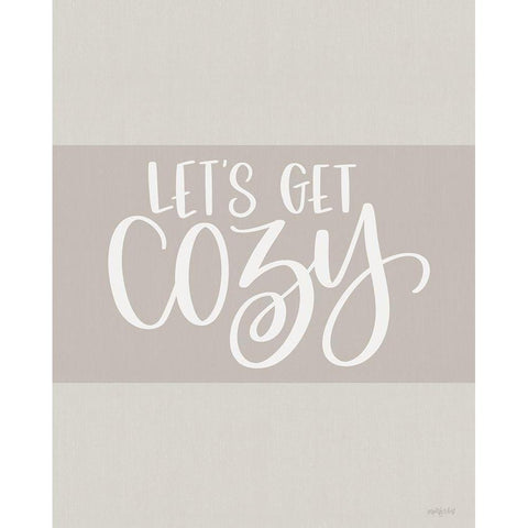 Lets Get Cozy White Modern Wood Framed Art Print by Imperfect Dust