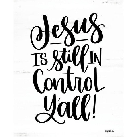 Jesus is Still in Control Yall Black Modern Wood Framed Art Print by Imperfect Dust