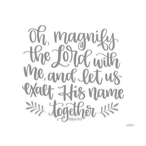 Oh Magnify the Lord White Modern Wood Framed Art Print by Imperfect Dust