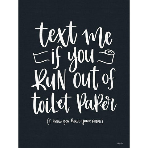 Out of Toilet Paper I Black Modern Wood Framed Art Print by Imperfect Dust