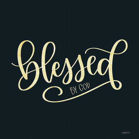 Blessed by God Black Modern Wood Framed Art Print with Double Matting by Imperfect Dust