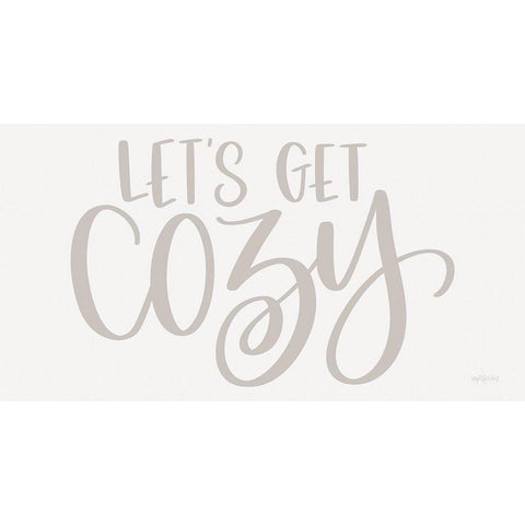 Lets Get Cozy      White Modern Wood Framed Art Print by Imperfect Dust