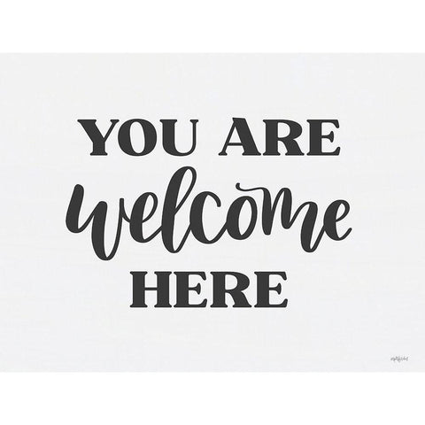 You Are Welcome Here  White Modern Wood Framed Art Print by Imperfect Dust