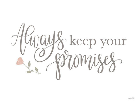 Always Keep Your Promises    White Modern Wood Framed Art Print with Double Matting by Imperfect Dust