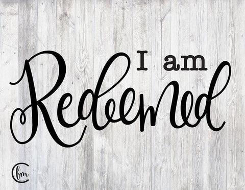 I am Redeemed Black Ornate Wood Framed Art Print with Double Matting by Fearfully Made Creations