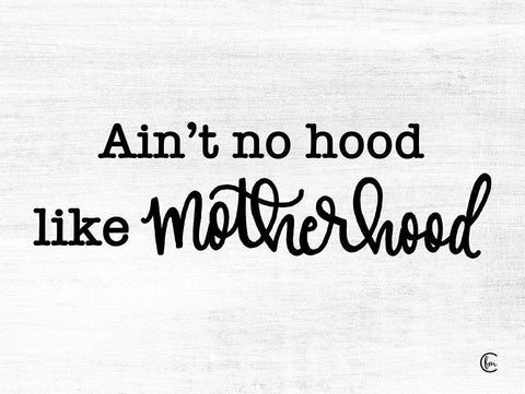 No Hood like Motherhood  Black Ornate Wood Framed Art Print with Double Matting by Fearfully Made Creations