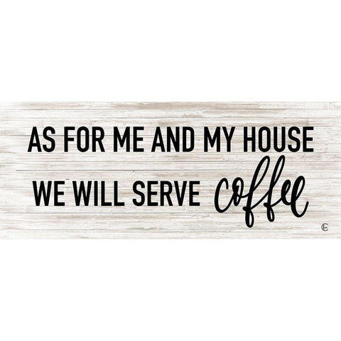 We Serve Coffee Black Modern Wood Framed Art Print with Double Matting by Fearfully Made Creations