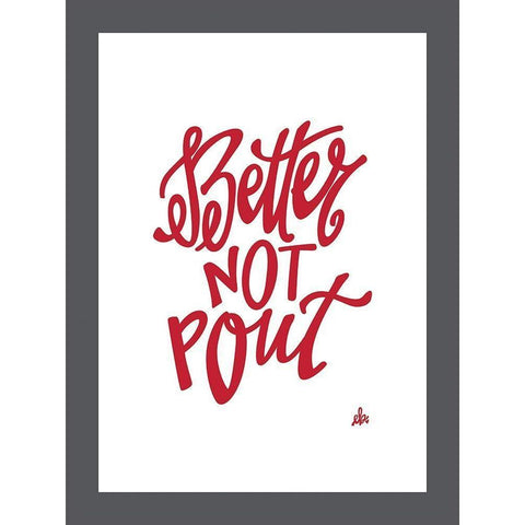 Better Not Pout     Black Modern Wood Framed Art Print with Double Matting by Barrett, Erin