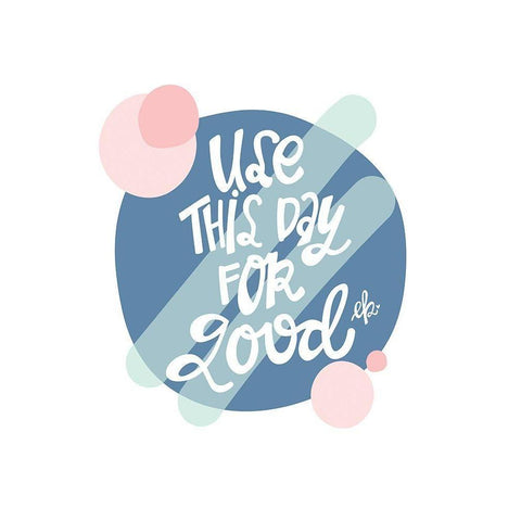 Use This Day for Good Black Modern Wood Framed Art Print with Double Matting by Barrett, Erin