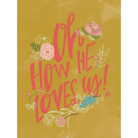 Oh How He Loves Us! Black Modern Wood Framed Art Print by Barrett, Erin