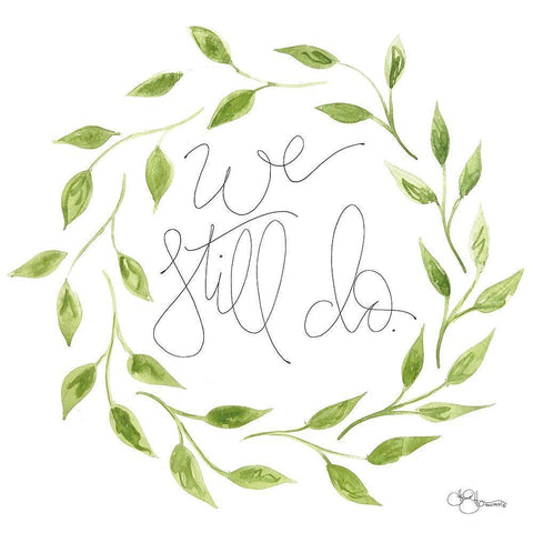 We Still Do Wreath Gold Ornate Wood Framed Art Print with Double Matting by Holllihocks Art