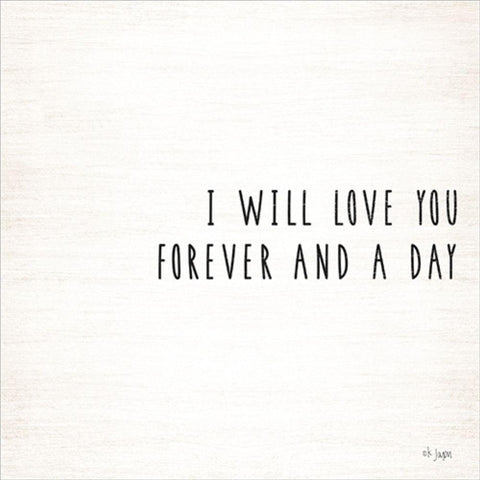 I Will Love You Forever and a Day Black Ornate Wood Framed Art Print with Double Matting by Jaxn Blvd.