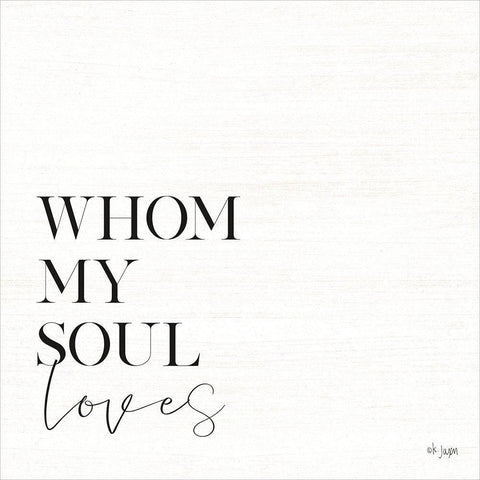 Whom My Soul Loves White Modern Wood Framed Art Print with Double Matting by Jaxn Blvd.