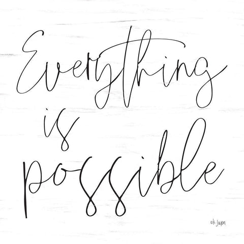 Everything is Possible Black Modern Wood Framed Art Print with Double Matting by Jaxn Blvd.