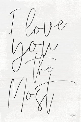 I Love You the Most Black Ornate Wood Framed Art Print with Double Matting by Jaxn Blvd.