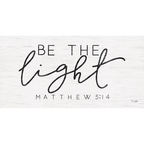 Be the Light White Modern Wood Framed Art Print by Jaxn Blvd.